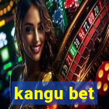 kangu bet